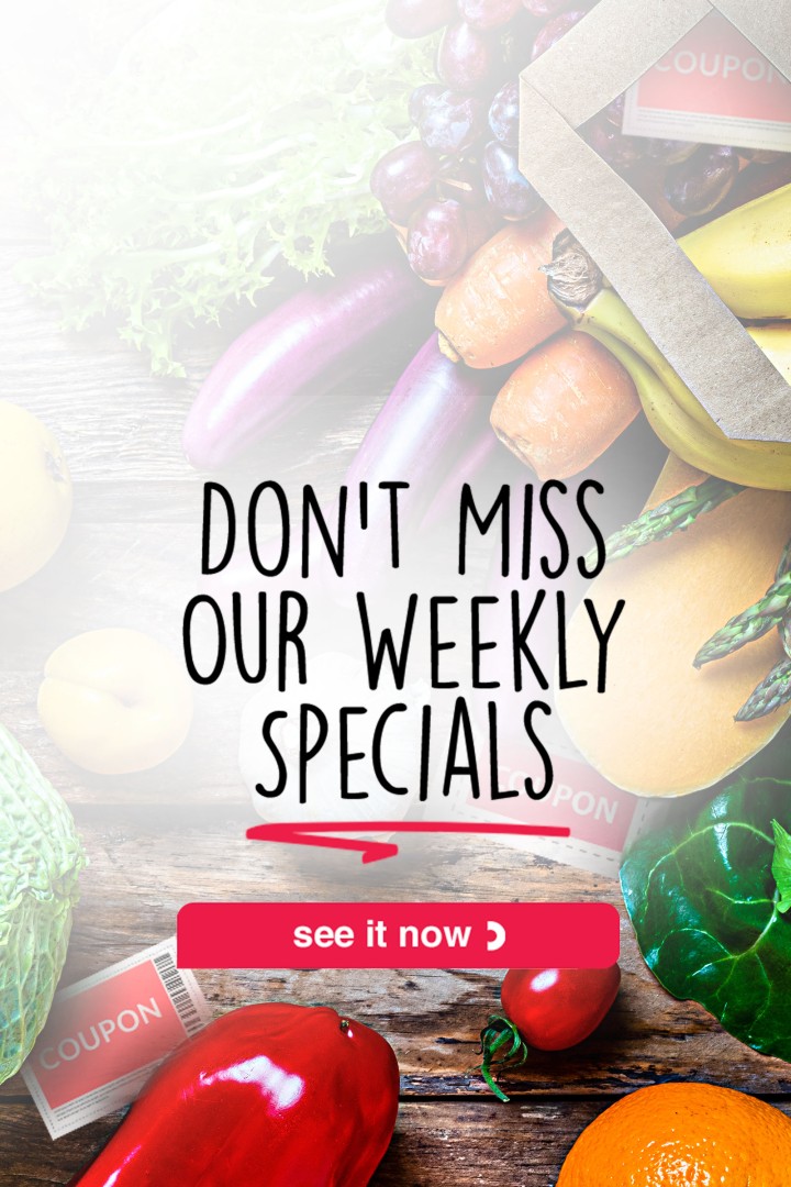 Don't Miss Our Weekly Specials